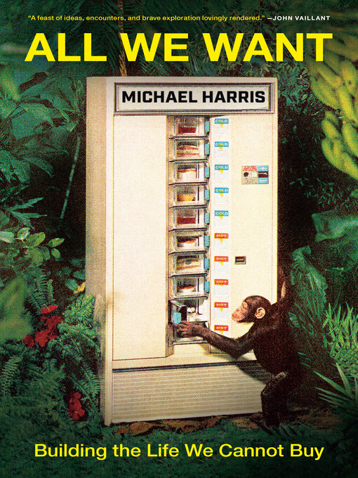 Title details for All We Want by Michael Harris - Wait list